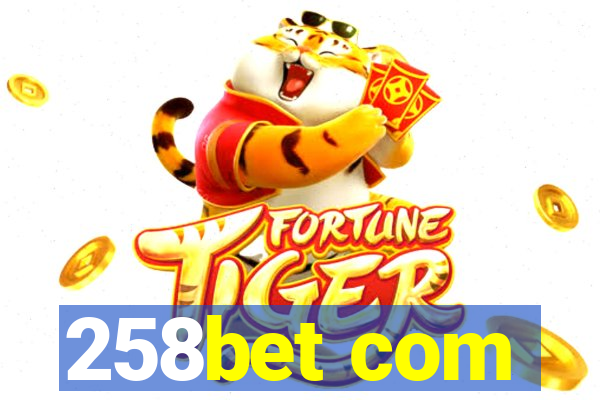 258bet com